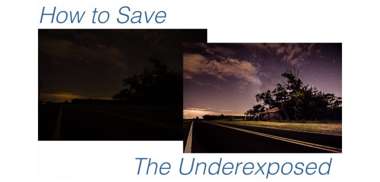 How to Save an Underexposed Photo Using Lightroom